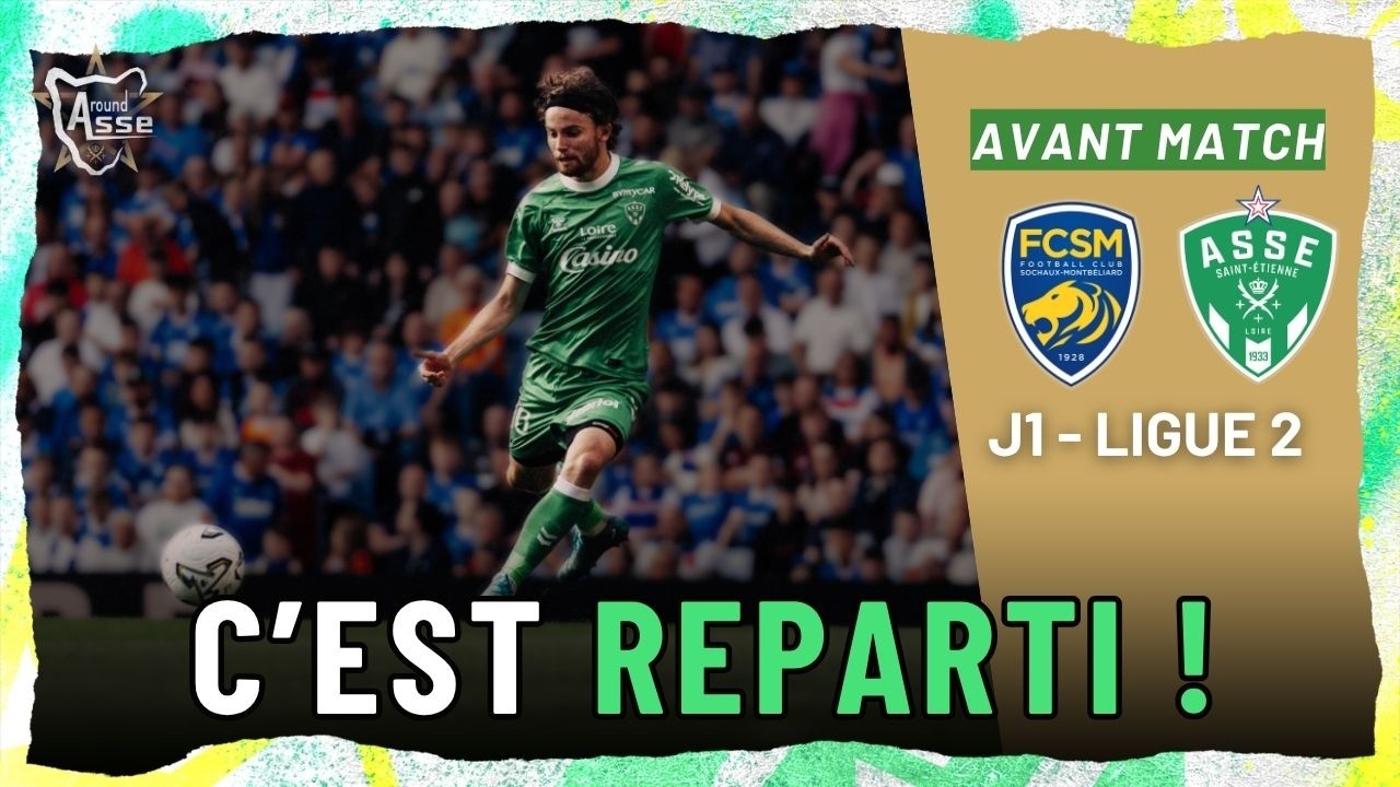 SOCHAUX - ASSE : Le groupe de Cathro est-il prêt ? Avant-match Ligue 2